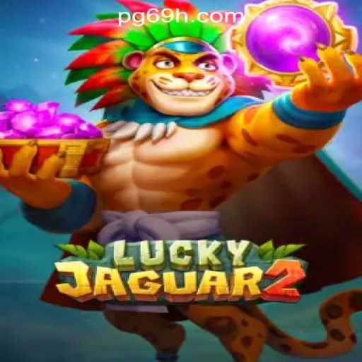 Exploring the Thrills of Luckyjaguar2: A Trusted Gaming Experience on 69H.COM for Brazilian Players